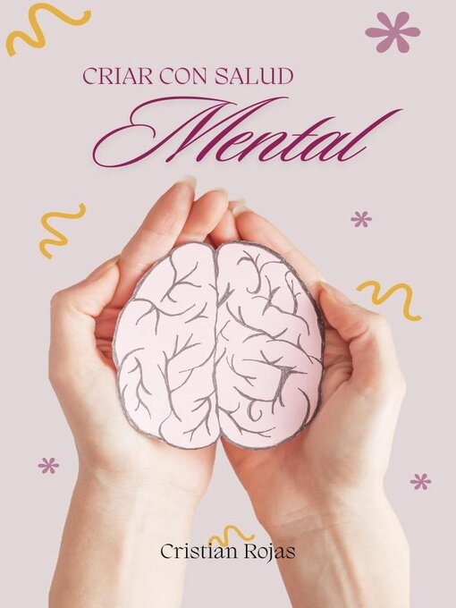 Title details for Criar con Salud Mental by Cristian Rojas - Available